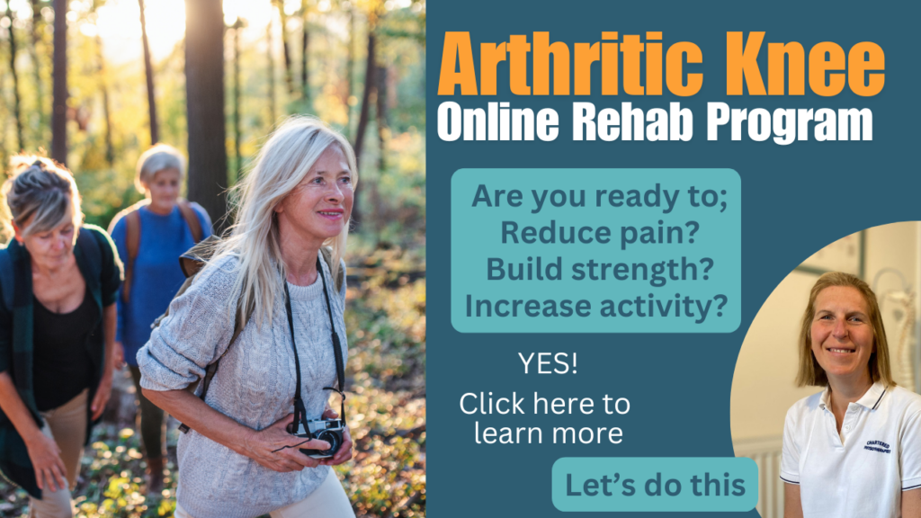 Arthritic Knee Online Rehab Program.
Active people in the country side walking and enjoying the great outdoors.
Are you ready to; Reduce pain? Build strength? Increase activity? 
YES! Click to learn more about this physio led program. Let's do this.